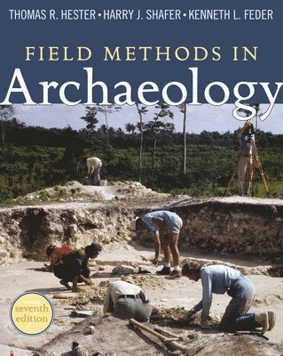 bokomslag Field Methods in Archaeology