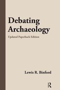 bokomslag Debating Archaeology