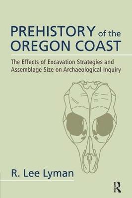 R Lee Lyman, R. Lee Lyman - Prehistory of the Oregon Coast, Inbunden