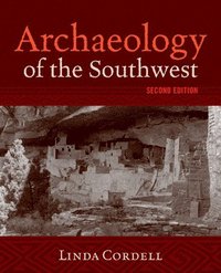 bokomslag Archaeology of the Southwest, Second Edition