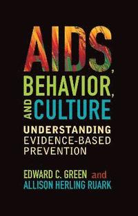 bokomslag AIDS, Behavior, and Culture