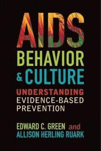 bokomslag AIDS, Behavior, and Culture
