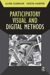 bokomslag Participatory Visual and Digital Methods