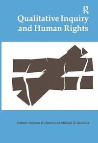 bokomslag Qualitative Inquiry and Human Rights