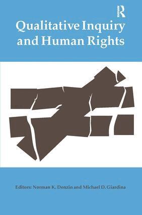 Norman K Denzin, Michael D Giardina - Qualitative Inquiry and Human Rights, Häftad