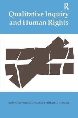 Qualitative Inquiry and Human Rights 1