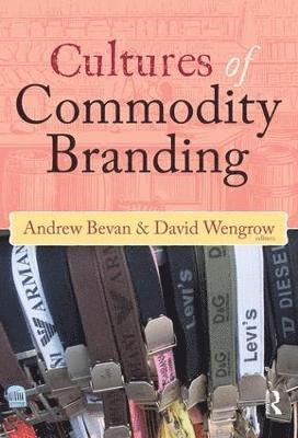 bokomslag Cultures of Commodity Branding