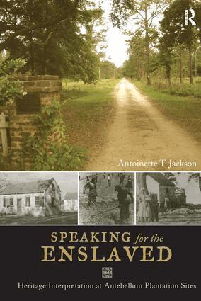 Antoinette T Jackson - Speaking for the Enslaved, Inbunden
