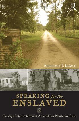 Antoinette T Jackson - Speaking for the Enslaved, Häftad