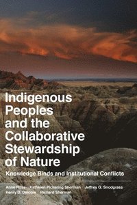 bokomslag Indigenous Peoples and the Collaborative Stewardship of Nature