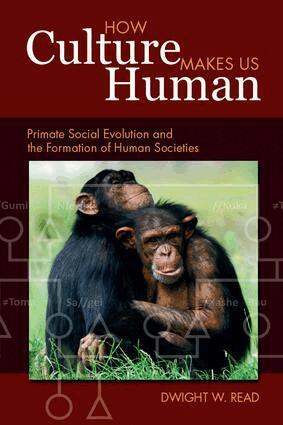 Dwight W Read - How Culture Makes Us Human, Häftad
