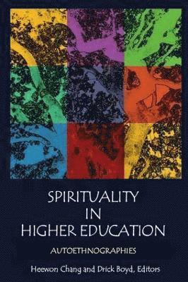 bokomslag Spirituality in Higher Education