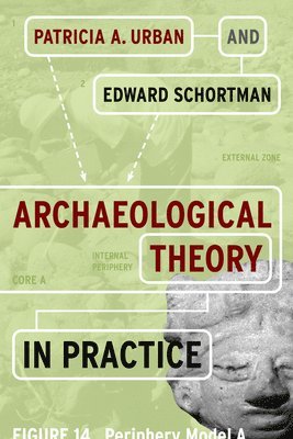 Archaeological Theory in Practice 1