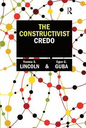 The Constructivist Credo 1