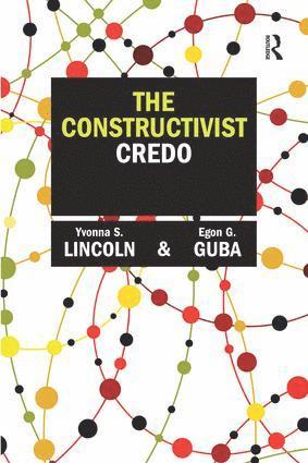 The Constructivist Credo 1