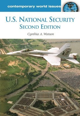 Cynthia A. Watson, Cynthia Watson - U.S. National Security, Inbunden