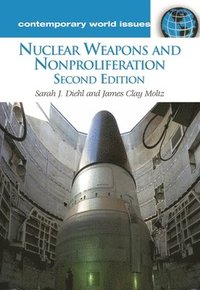 bokomslag Nuclear Weapons and Nonproliferation