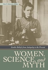 bokomslag Women, Science, and Myth