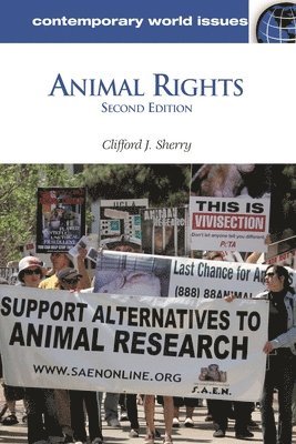 Clifford J. Sherry - Animal Rights, Inbunden