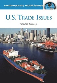 bokomslag U.S. Trade Issues