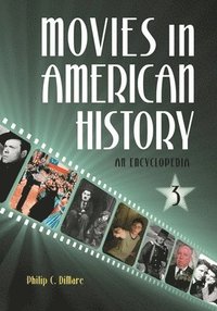 bokomslag Movies in American History