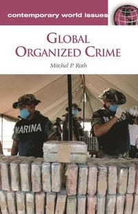 bokomslag Global Organized Crime