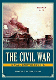 bokomslag The Civil War Naval Encyclopedia
