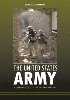John C. Fredriksen - United States Army, Inbunden
