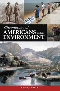 bokomslag Chronology of Americans and the Environment