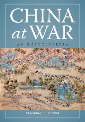 Xiaobing Li, Xiaobing (University of Central Oklahoma) Li - China at War, Inbunden