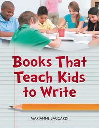 bokomslag Books That Teach Kids to Write