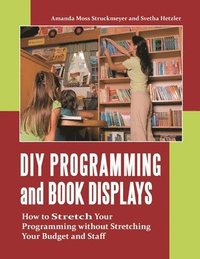 bokomslag DIY Programming and Book Displays