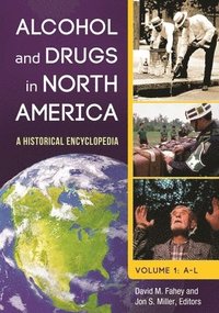 bokomslag Alcohol and Drugs in North America
