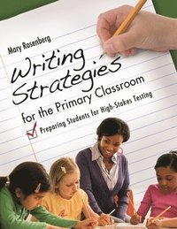 bokomslag Writing Strategies for the Primary Classroom