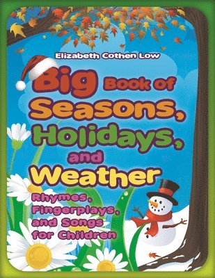 Big Book of Seasons, Holidays, and Weather 1