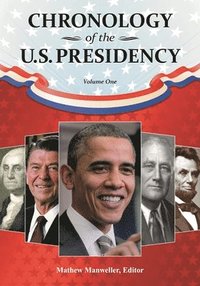 bokomslag Chronology of the U.S. Presidency
