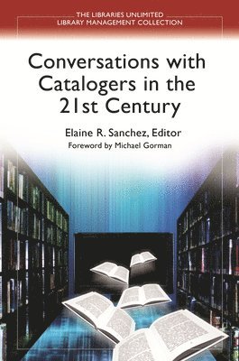 bokomslag Conversations with Catalogers in the 21st Century