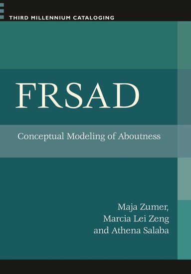 Marcia Lei Zeng, Athena Salaba, Maja Žumer - FRSAD, Häftad