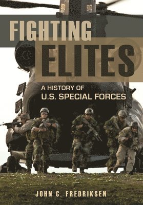 John C. Fredriksen - Fighting Elites, Inbunden