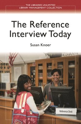 The Reference Interview Today 1