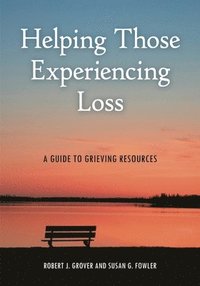 bokomslag Helping Those Experiencing Loss