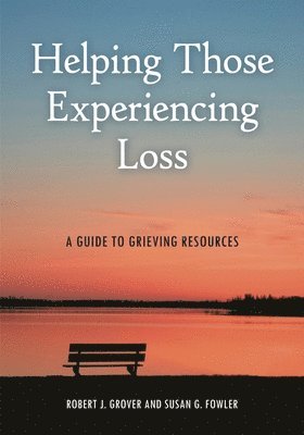 Helping Those Experiencing Loss 1