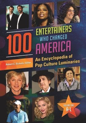 100 Entertainers Who Changed America 1