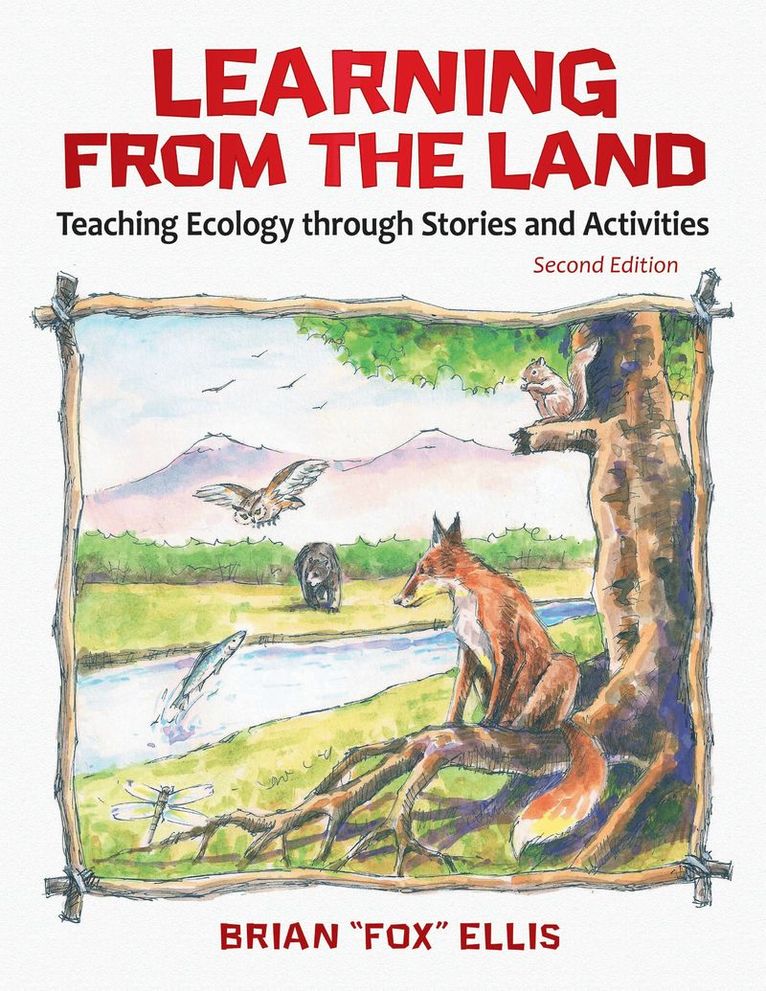 Brian "Fox" Ellis, Brian Ellis - Learning from the Land, Häftad