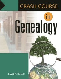 bokomslag Crash Course in Genealogy