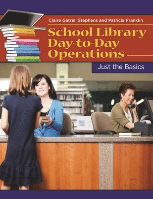 School Library Day-to-Day Operations 1