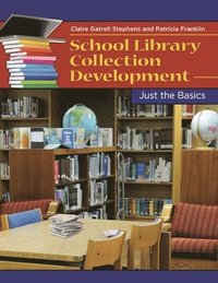 bokomslag School Library Collection Development