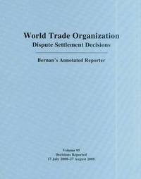 bokomslag WTO Dispute Settlement Decisions: Bernan's Annotated Reporter
