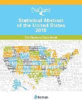 bokomslag ProQuest Statistical Abstract of the United States 2015