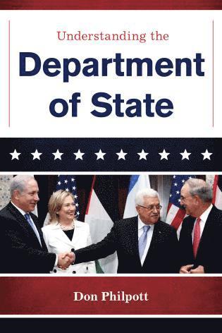 Don Philpott - Understanding the Department of State, Inbunden